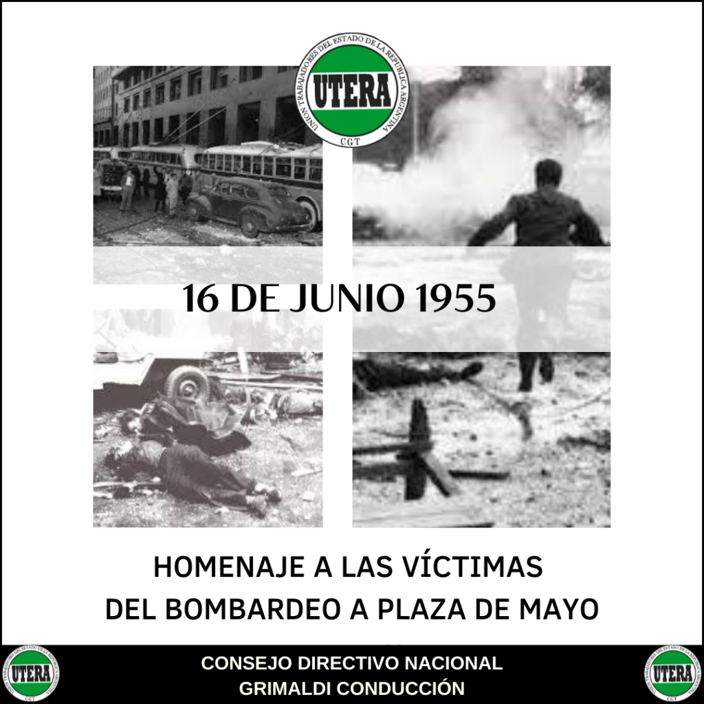 16 junio:  Homenaje a las Victimas del Bombardeo a Plaza de Mayo.